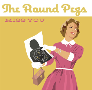 miss you by the round pegs